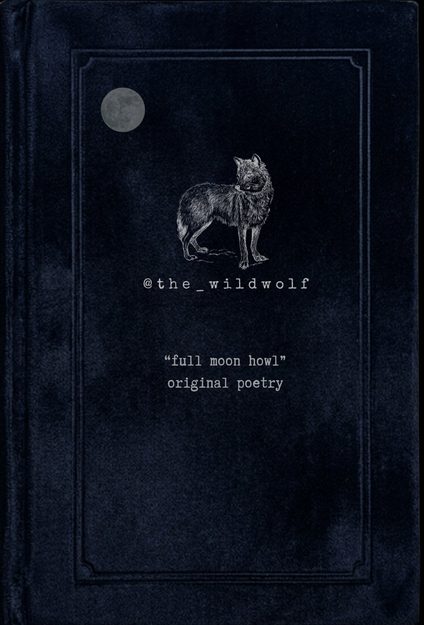 "Full Moon Howl" - forty poems · one supermoon · @the_wildwolf